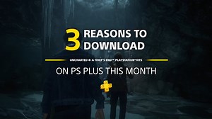 18K views · 473 reactions | Discover the conclusion of Nathan Drake's epic saga in Uncharted 4. Here's three reasons to download and play on PS Plus this month. | PlayStation Asia | Facebook