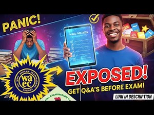 WAEC GCE 2025 EXPO: How to Get Questions and Answers for Success!