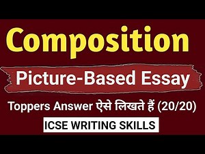 Picture Composition (2025-26) | English for All | Writing Skills | Essays | ICSE / ISC