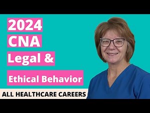 CNA Practice Test for Legal and Ethical Behaviors 2024 (20 Questions with Explained Answers)