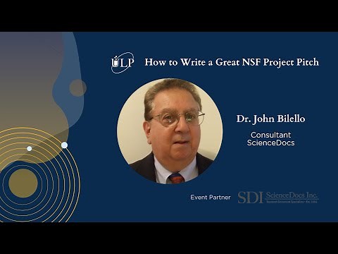 How to Write a Great NSF Project Pitch ft. Dr. John Bilello