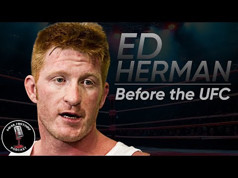 Ed Herman BEFORE the UFC | MMA History Podcast