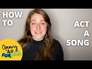 How to Act a Song in Vocal Performance
