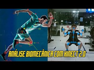 COMO FAZER ANÁLISE BIOMECÂNICA EM TEMPO REAL COM SENSOR KINECT 2.0