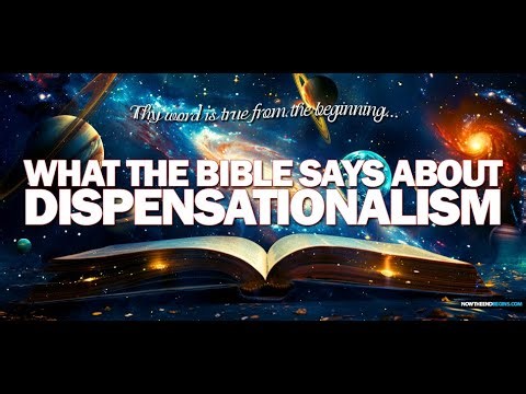 NTEB RADIO BIBLE STUDY: The Bible Believers Complete Guide To Dispensations And Dispensationalism