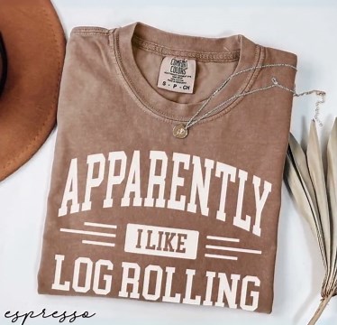 Log Rolling T-shirt, Funny Log Rolling Tee, Lake Life Sweatshirt, Log Rolling Sport Shirt, Birthday Gift Tee, Gift for Log Roller - Etsy