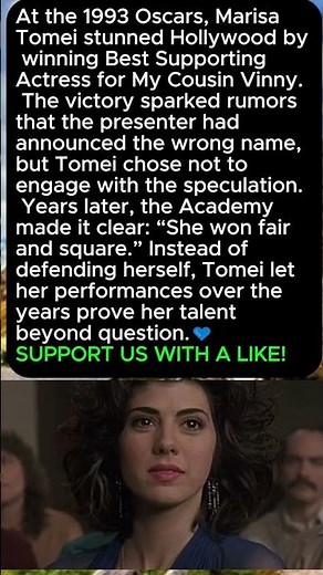 Marisa Tomei’s Shocking 1993 Oscar Win