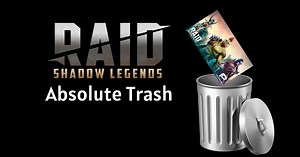 Raid: Shadow Legends Is Absolute Trash And We're Not Afraid To Say It