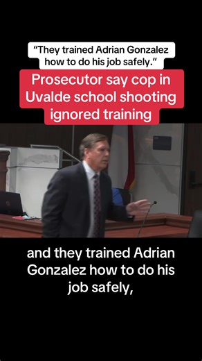 Uvalde School Shooting Trial: Prosecutor's Opening Statement