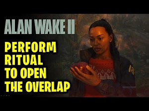 Perform the Ritual to Open the Overlap: Find the Heart & Witch Sign | Alan Wake