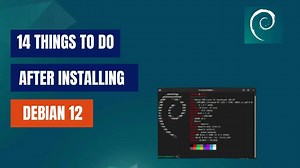 安装Debian 12后要做的14件事