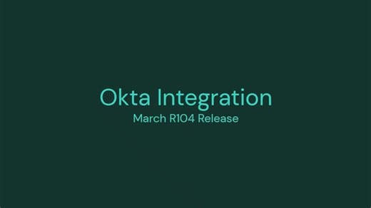 Okta R104 Release Update
