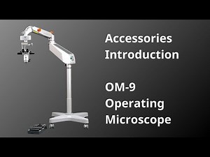 TAKAGI Accessories Introduction OM 9 Operating Microscope