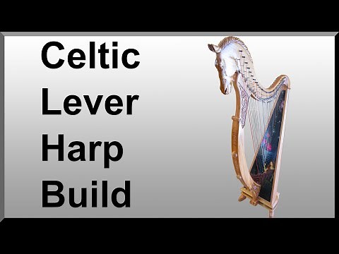 MY CELTIC LEVER HARP BUILD | How I built my 36 string Celtic lever harp.