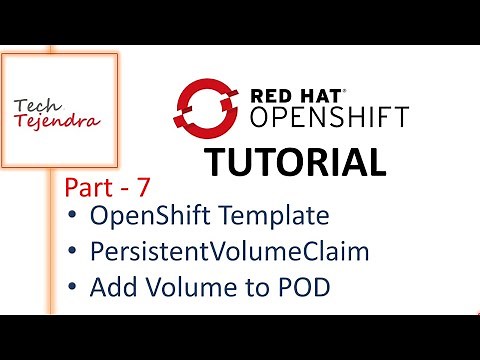 OpenShift Persistent Volume Claim PVC Template (OpenShift Tutorial Part-7) Red Hat EX288