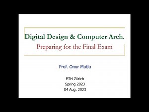 Digital Design & Computer Architecture - Preparing for the Final Exam (Spring 2023)
