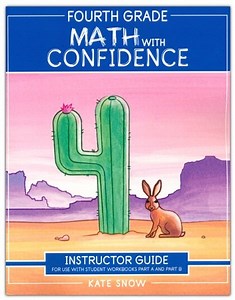 Math with Confidence, Grade 4 Instructor Guide