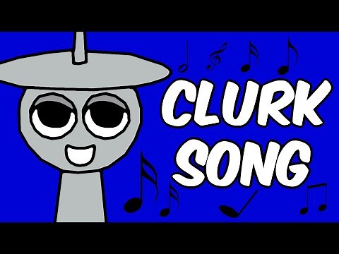 Clurk Song (Incredibox Sprunki Song) Official Animated Music Video