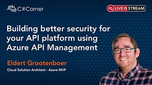 Building better security for your API platform using Azure API...