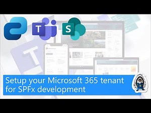 SharePoint Framework Tutorial - Setup your Microsoft 365 tenant for development