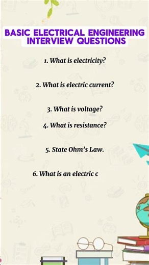 BASIC ELECTRICAL ENGINEERING INTERVIEW QUESTIONS