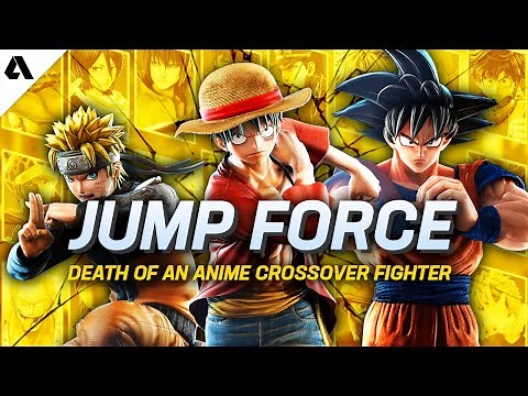 The Anime Crossover Fighter That Failed To Deliver - Rise And Fall Of Jump Force