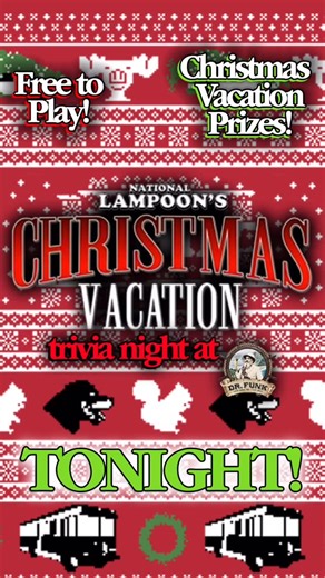 TONIGHT! It’s an Old Fashioned Griswold Family Christmas with National Lampoon’s Christmas Vacation Trivia Night at @dr.funksj ! It’s FREE to play and full of chances to win! Game starts tonight at 7:30pm! #sanjoseevents #trivianight #trivia #sanjose #nationallampoonschristmasvacation #griswoldfamilychristmas | Risky Quizness