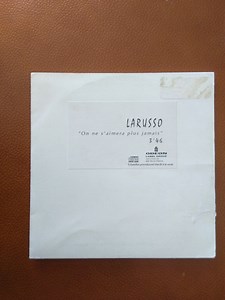 Larusso - On Ne S'aimera Plus Jamais