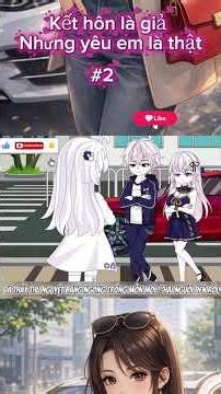 Hôn Nhân Là Giả Nhưng Yêu Em Là Thật..#2.._CS_Reviwe. #2danimation #love #reviwephim #anime #story