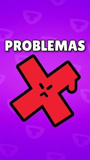 Problemas en Brawl Stars: bugs y racha desde hace días
