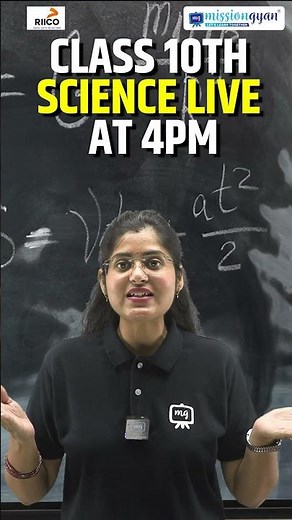 Class 10 Science Live Class Today at 4 PM | MissionGyan