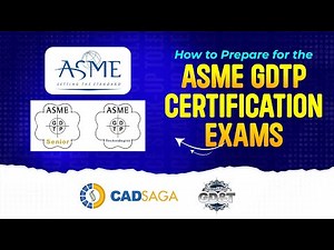 Free GD&T Webinar | Crack the ASME GDTP Certification Exam