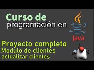 Java Course from Scratch | Complete Project, Client Module, Updating Clients II (Video 114)