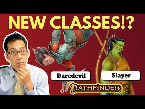 I REACT to the NEW Pathfinder playtest classes. PART 1: The Daredevil! (SOUND STARTS 1 MIN IN)