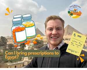 Can I bring medication and/or prescription drugs to Egypt? — Egypt Adventures Travel