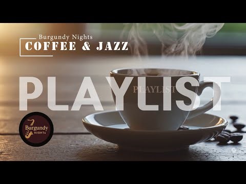 [Playlist] Coffee & Jazz | Relaxing Evening Moments