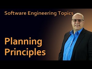 Software Engineering - 26 Planning Principles