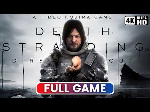 DEATH STRANDING: DIRECTOR'S CUT | Full Game (PC Gameplay 4K 60FPS)