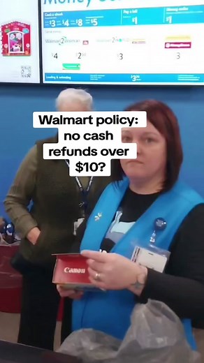 Walmart refused to give customer his refund in cash due to the policy