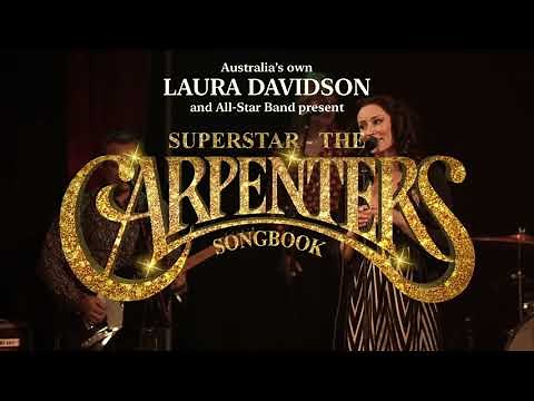 Superstar: The Carpenters Songbook featuring Laura Davidson
