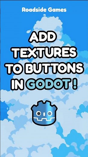 GameDev - Make Buttons With Textures In Godot!