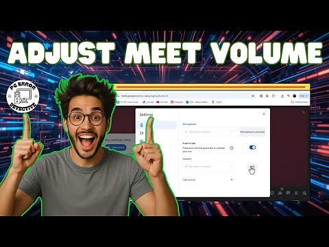 How To Adjust Google Meet Volume - For Beginners