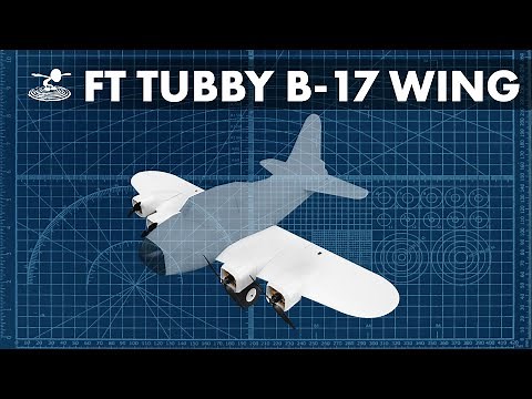 How to Build the FT Tubby B-17 Wing Assembly // BUILD