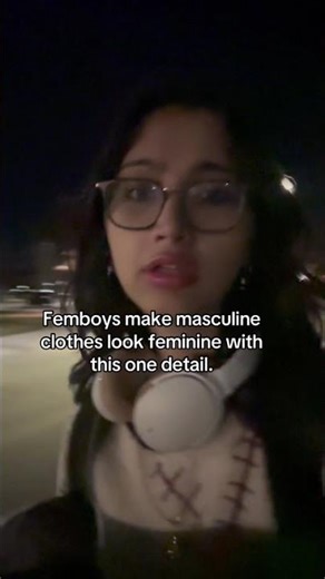 Femboys how to make masculine clothes look feminine