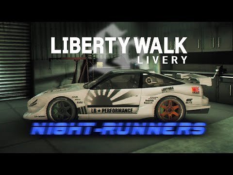 NIGHT RUNNERS - LIBERTY WALK LIVERY [DOWNLOAD]