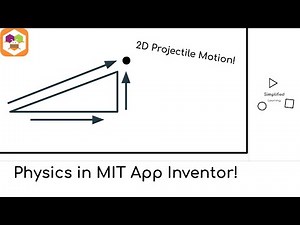 How to Simulate Projectile Motion in MIT App Inventor!