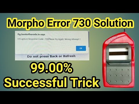 How to Solve Error 730 In Morpho Biometric || FP Capture Response Code 730 Please Try Wrong Attempt