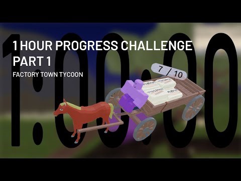 How much progress can i make in 1 hour?! Beginner Playthrough | Roblox Factory Town Tycoon | Part 1
