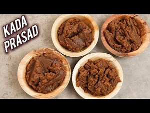 How To Make KADA PRASAD | Aate Ka Halwa Recipe | Gurudwara Prasad | Varun