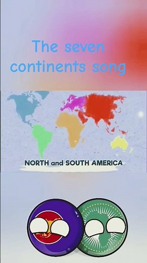 the seven continents song 🌎